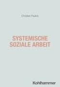 Systemische Soziale Arbeit
