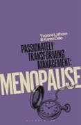 Passionately Transforming Management with Menopause