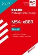 STARK Lösungen zu Deutsch - MSA/eBBR 2027 Berlin - Prüfungsvorbereitung