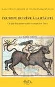 L'Europe du rêve à la réalité