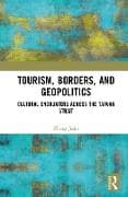 Tourism, Borders, and Geopolitics