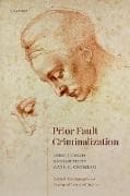 Prior Fault Criminalization