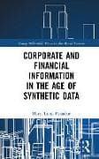 Corporate and Financial Information in the Age of Synthetic Data