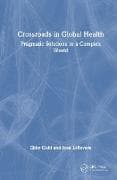 Crossroads in Global Health