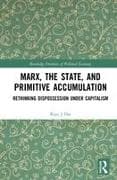 Marx, the State, and Primitive Accumulation