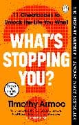 What’s Stopping You?
