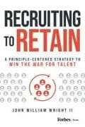 Recruiting to Retain