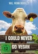 I Could Never Go Vegan