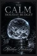 The Calm Holiday Budget