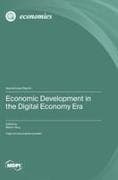 Economic Development in the Digital Economy Era