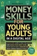 Money Skills for Young Adults in a Digital Age