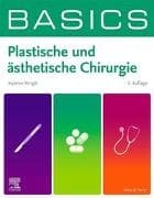 BASICS Plastische und ästhetische Chirurgie