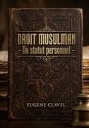 Droit musulman - Du statut personnel