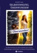 Selbstzweifel überwunden!
