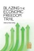 Blazing the Economic Freedom Trail