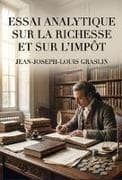 Essai analytique sur la richesse et sur l'impôt