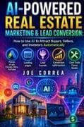 AI-Powered Real Estate Marketing & Lead Conversion