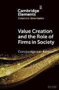 Value Creation and the Role of Firms in Society
