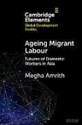 Ageing Migrant Labour