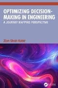 Optimizing Decision-Making in Engineering