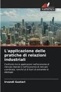 L'applicazione delle pratiche di relazioni industriali
