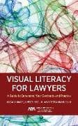 Visual Literacy for Lawyers