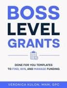 Boss Level Grants