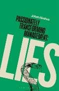 Passionately Transforming Management: Lies