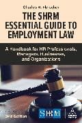 The SHRM Essential Guide to Employment Law