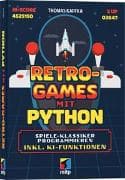 Retro-Games mit Python für Einsteiger