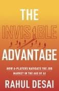 The Invisible Advantage