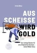 Aus Scheisse wird Gold