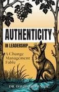 Authenticity in Leadership