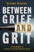 Between Grief and Grit