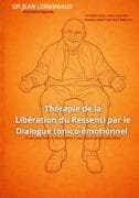 Thérapie de la Libération du Ressenti par le Dialogue tonico-émotionnel