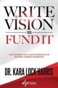 Write the Vision Then Fund It