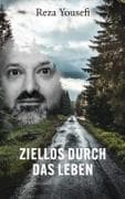Ziellos durch das Leben