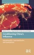 Conditioning China's Influence