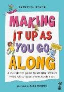Making It Up as You Go Along