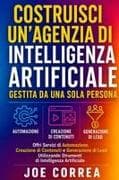 Costruisci un'Agenzia di Intelligenza Artificiale Gestita da Una Sola Persona