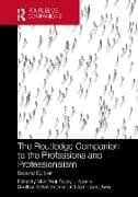 The Routledge Companion to the Professions and Professionalism