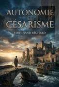 Autonomie et Césarisme
