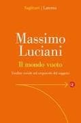 Il mondo vuoto. L'ordine sociale nel crepuscolo del soggetto