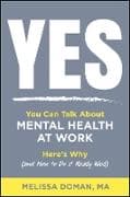Yes, You Can Talk About Mental Health at Work