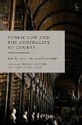 Public Law and the Centrality of Courts