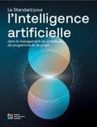 The Standard for Artificial Intelligence in Portfolio, Program, and Project Management (French)