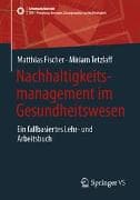 Nachhaltigkeitsmanagement im Gesundheitswesen