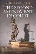 The Second Amendment in Court