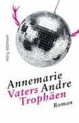 Vaters Trophäen
