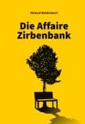 Die Affaire Zirbenbank